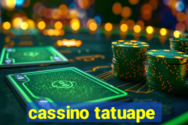 cassino tatuape